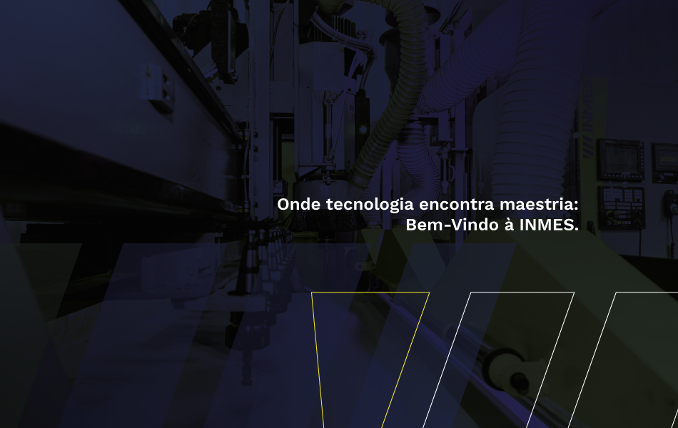Inmes Industrial: Inovar para transformar.